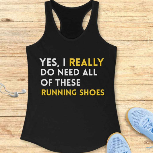 Yes, Need The Shoes Tank Top