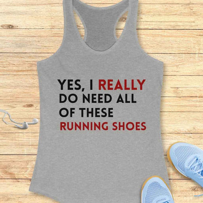 Yes, Need The Shoes Tank Top