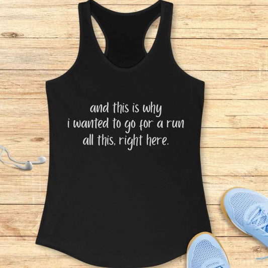 And This Is Why Tank Top