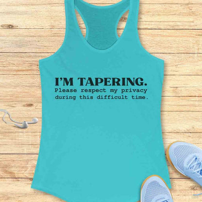 I’m Tapering Tank Top
