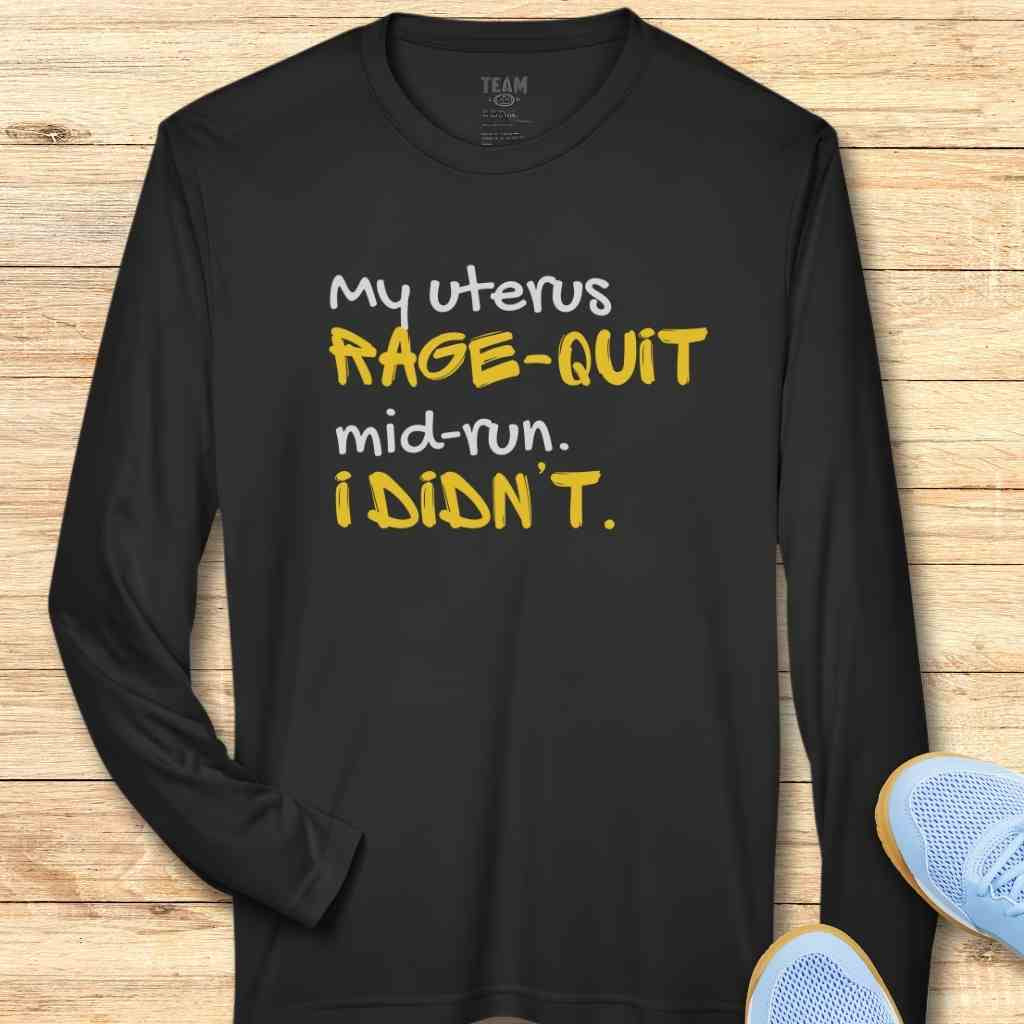 Uterus Rage-Quit Moisture-Wicking & Lightweight Performance Running Shirt