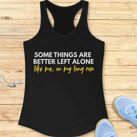 Better Left Alone Tank Top