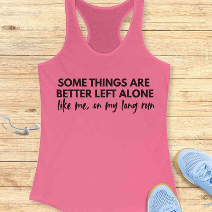 Better Left Alone Tank Top