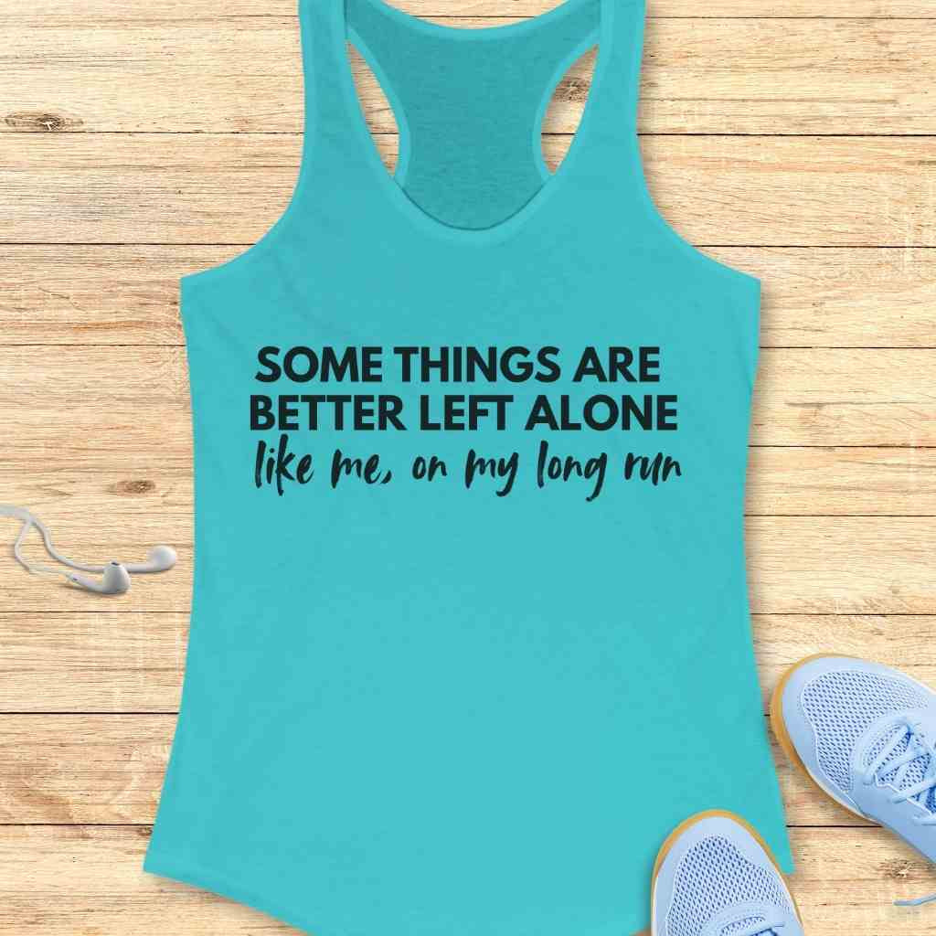 Better Left Alone Tank Top