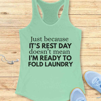 Not Ready To  Tank Top