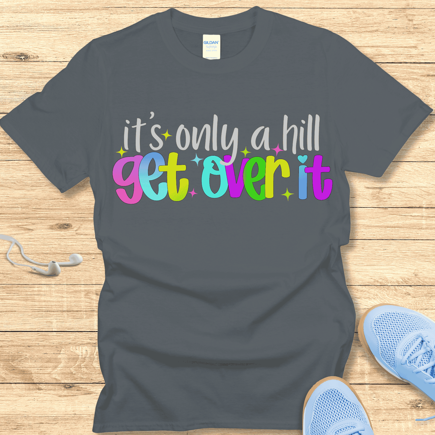 Get Over It T-Shirt– Funny Women’s Running Shirt