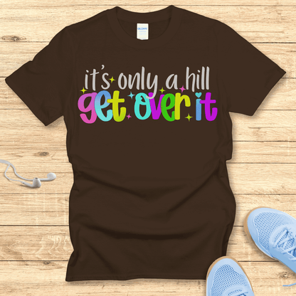 Get Over It T-Shirt– Funny Women’s Running Shirt