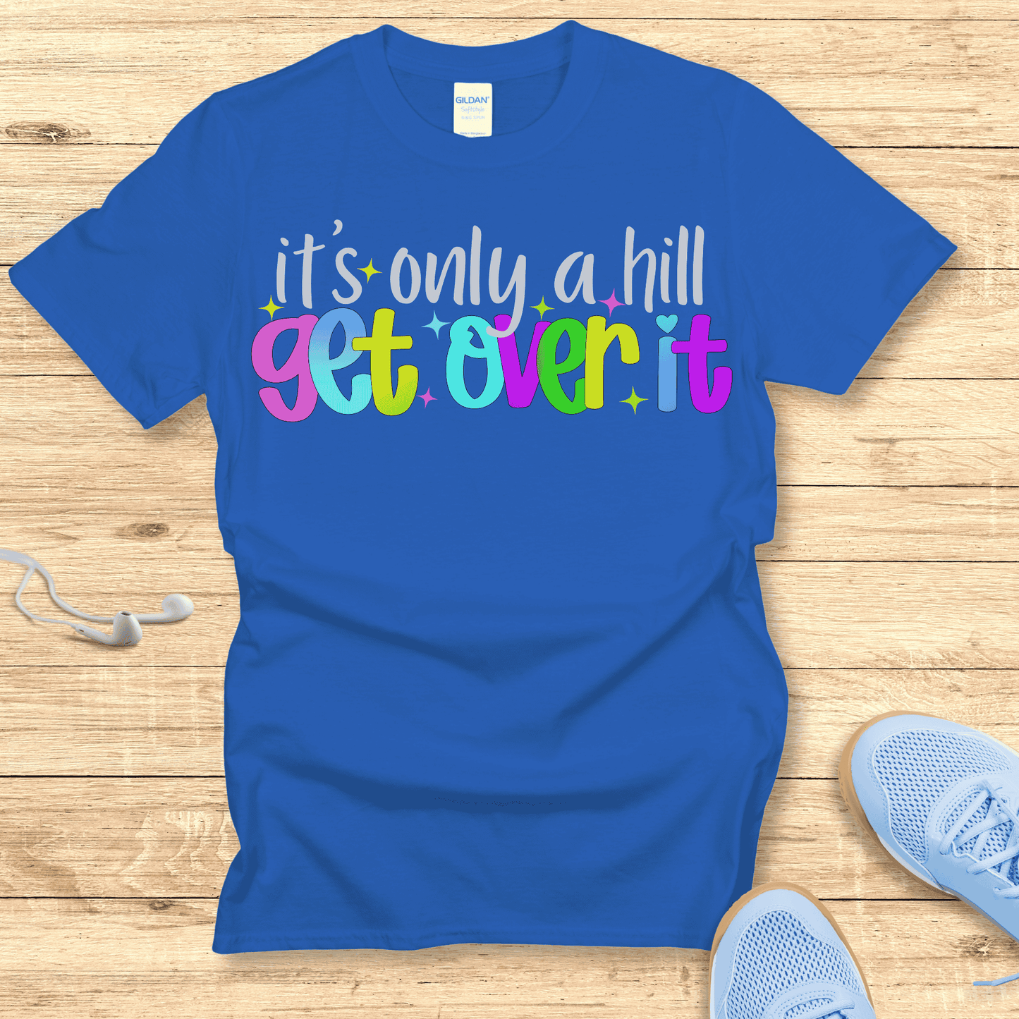 Get Over It T-Shirt– Funny Women’s Running Shirt