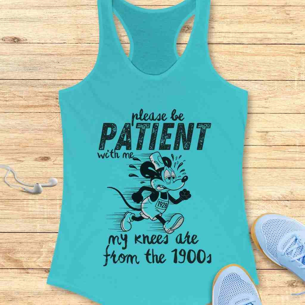 Please Be Patient Tank Top