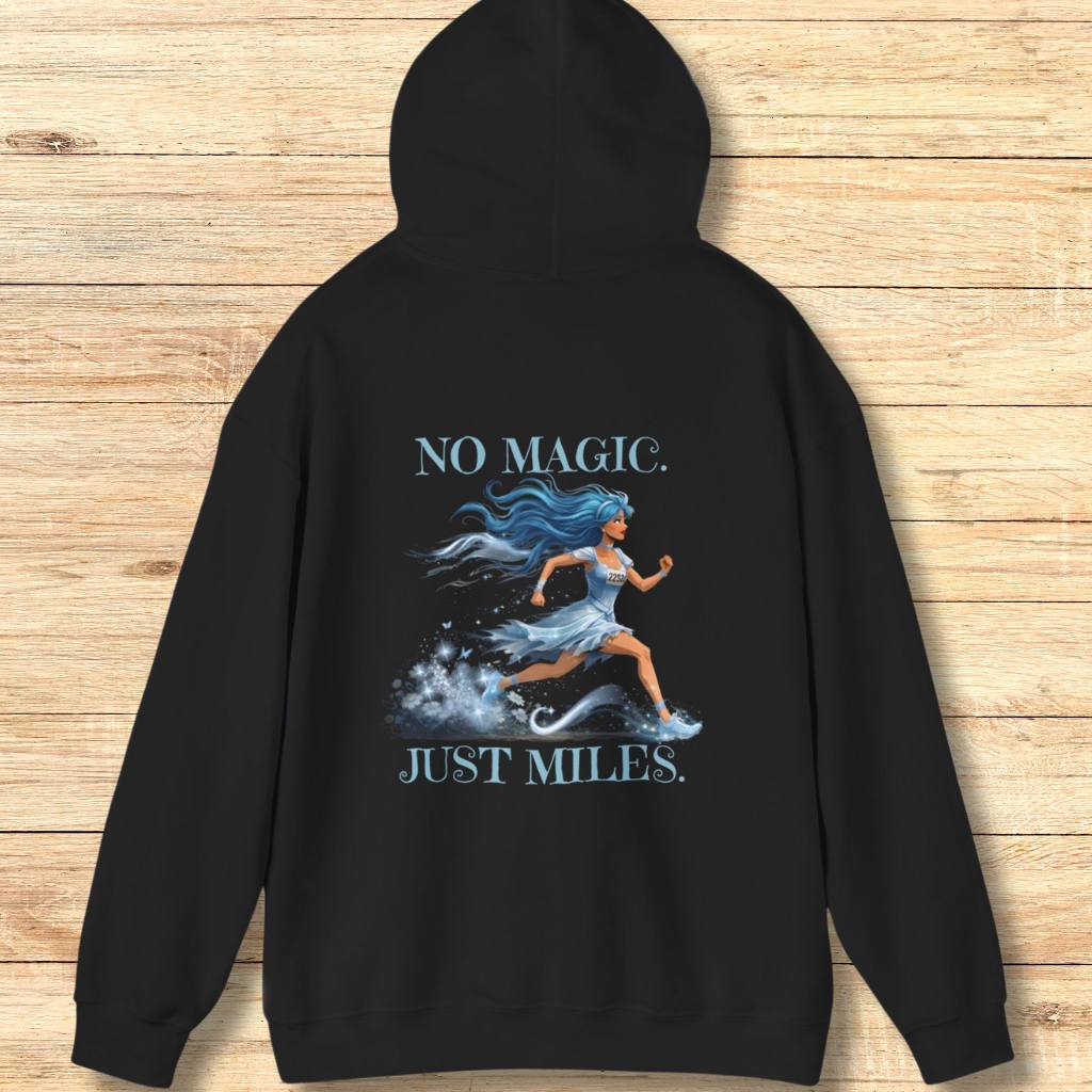 No Magic Just Miles Hoodie Sweatshirt