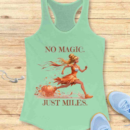 No Magic. Just Miles Tank Top