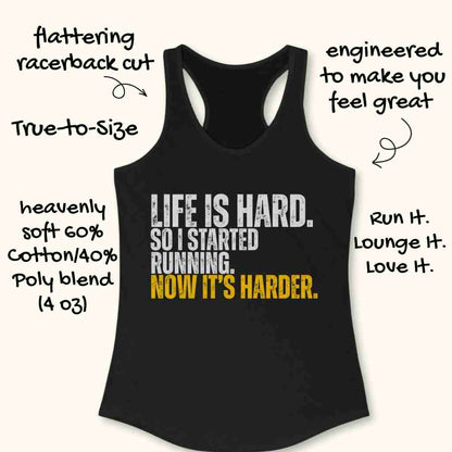 Life Is Hard Tank Top