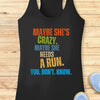 Maybe She's Crazy Performance Tank