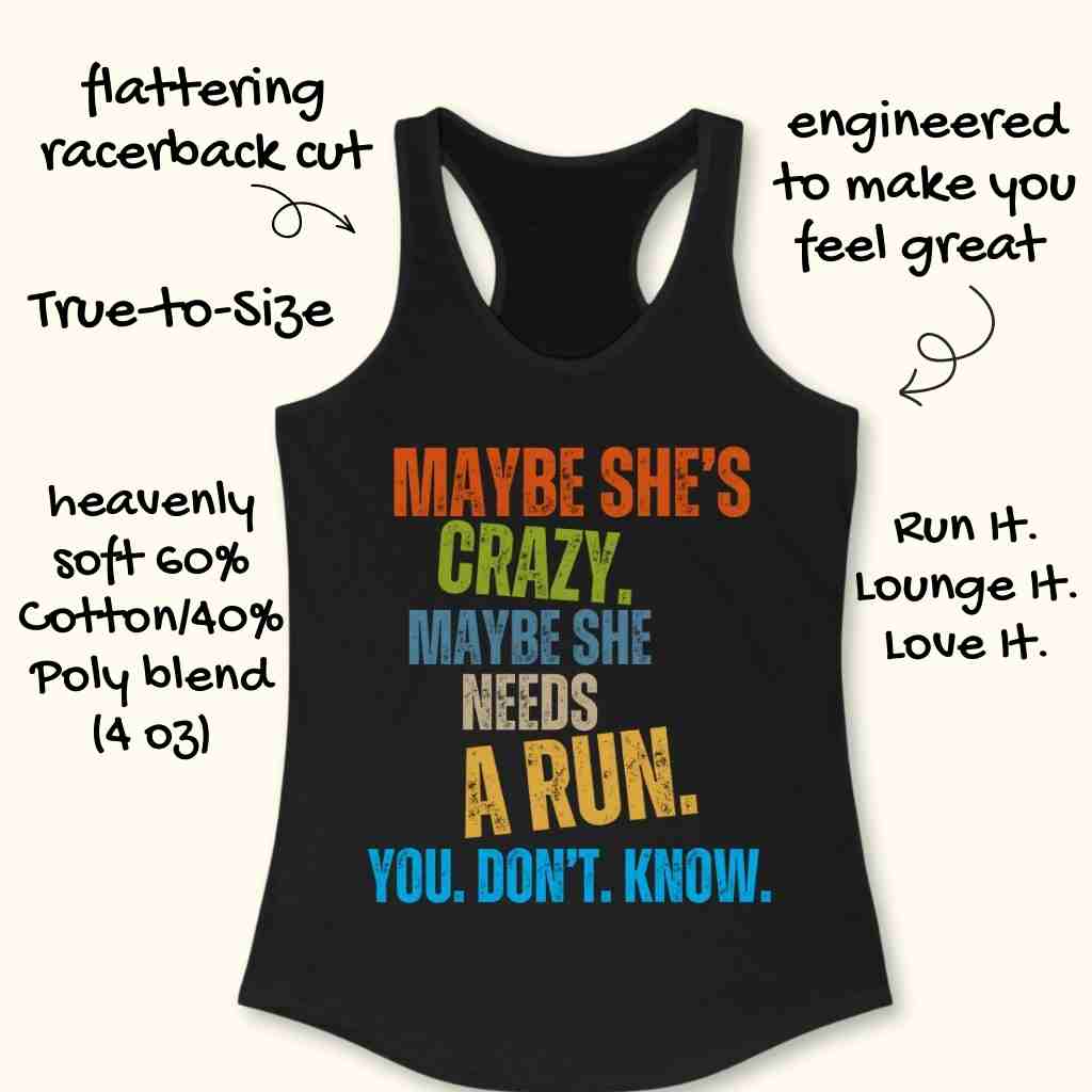 Maybe She's Crazy Tank Top