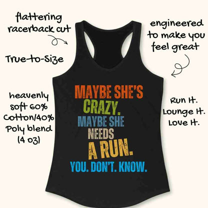 Maybe She's Crazy Tank Top