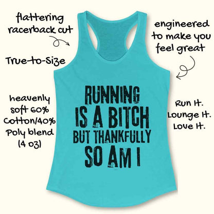 Running Is A Bitch Tank Top