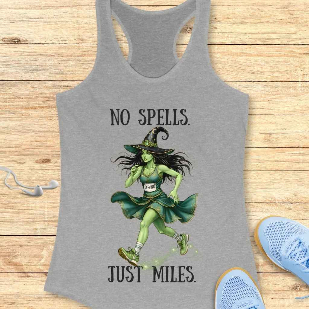 No Spells. Just Miles. Tank Top