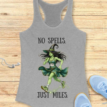 No Spells. Just Miles. Tank Top