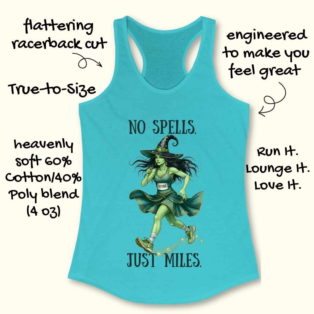 No Spells. Just Miles. Tank Top