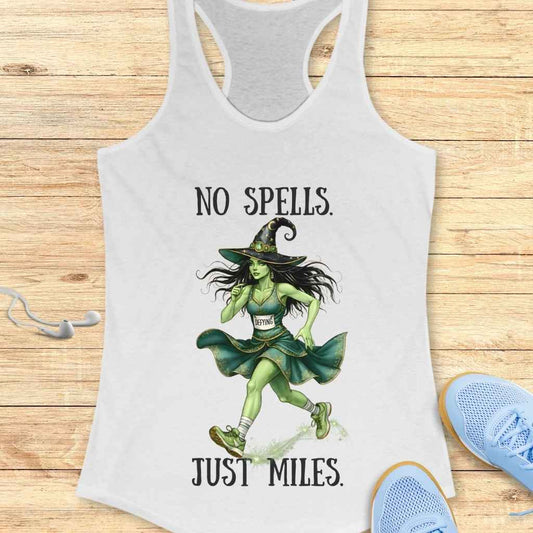 No Spells. Just Miles. Tank Top