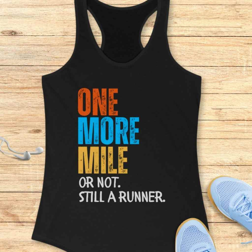 Still A Runner Tank Top