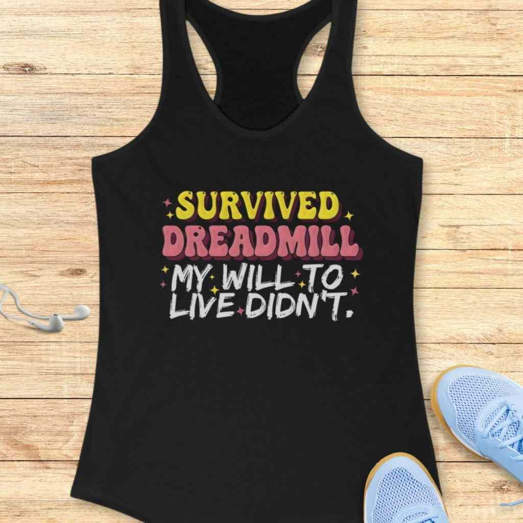 Survived Dreadmill Tank Top