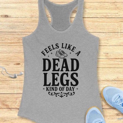 Dead Legs Day Tank Top