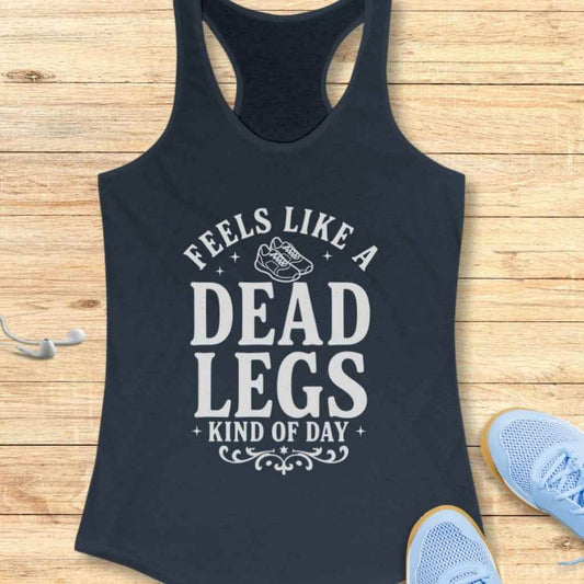 Dead Legs Day Tank Top