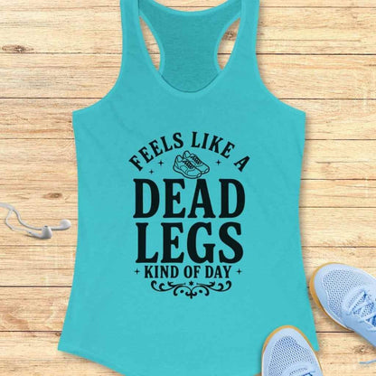 Dead Legs Day Tank Top