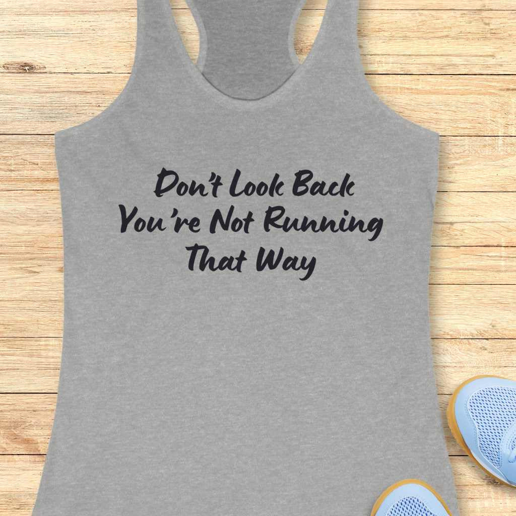 Don't Look Back Tank Top