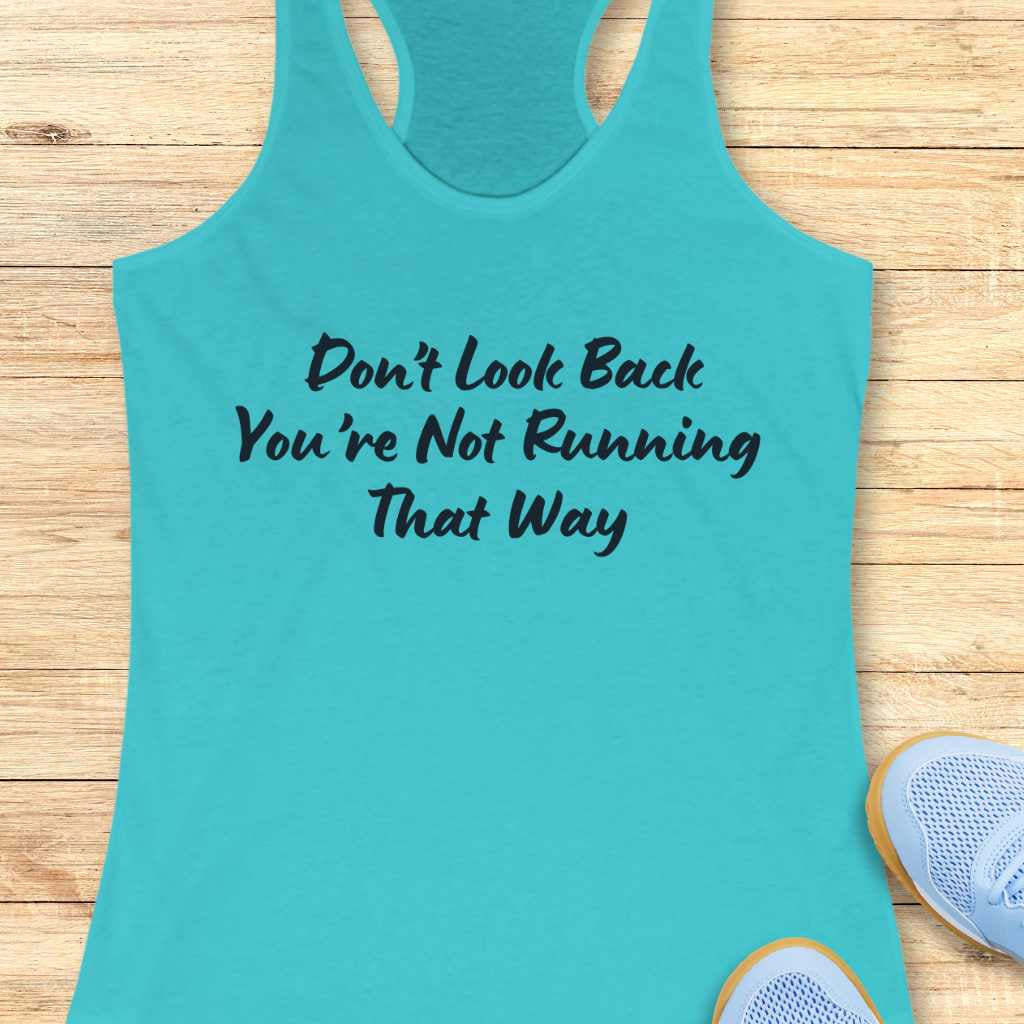 Don't Look Back Tank Top