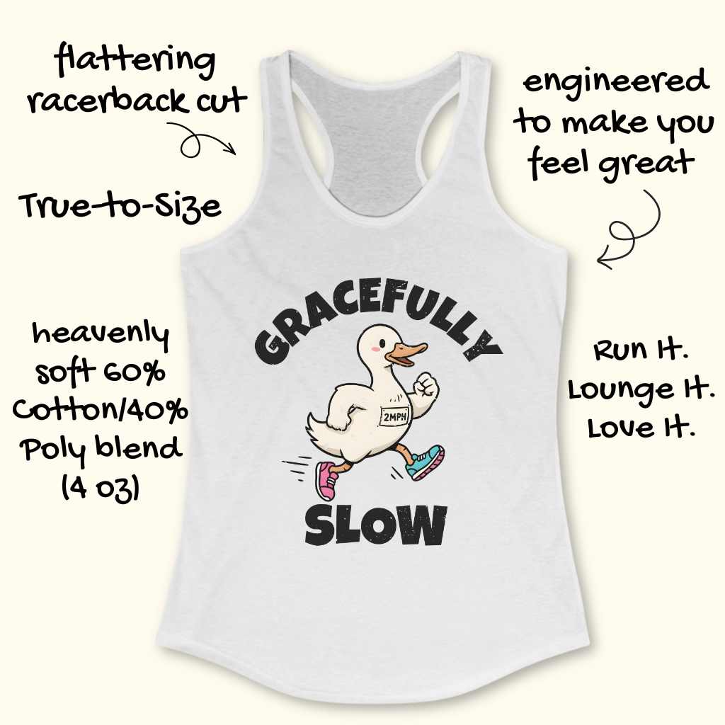 White tank top with a graphic of a duck and text 'gracefully slow' ,on a white background