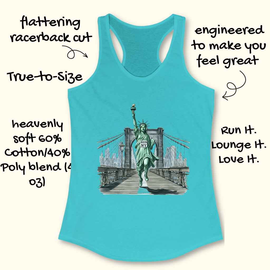 Turquoise racerback tank top displaying a vibrant graphic illustration of the Statue of Liberty running across the Brooklyn Bridge with the New York City skyline, uniquely wearing a white RUN NY shirt and triumphantly raising her golden torch