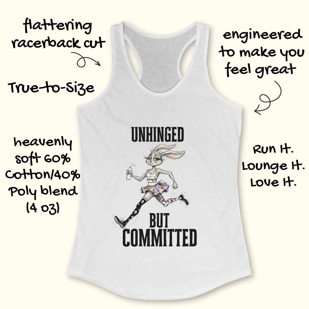 Unhinged But Committed Tank Top