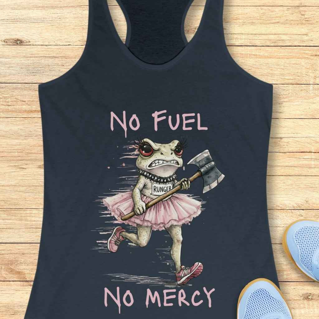 No Fuel No Mercy Tank Top