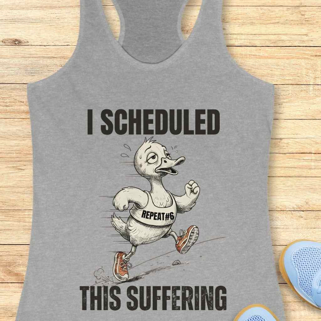 Scheduled Suffering Tank Top