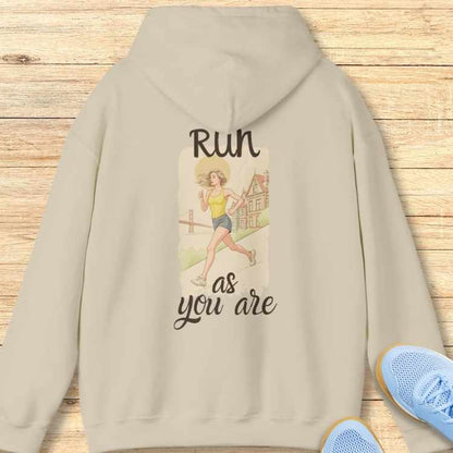 Run As You Are Hoodie Sweatshirt