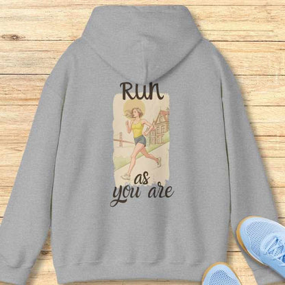 Run As You Are Hoodie Sweatshirt