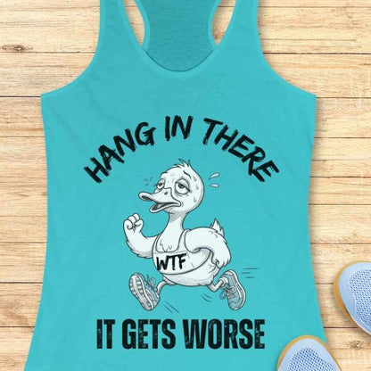 Hang In There Tank Top