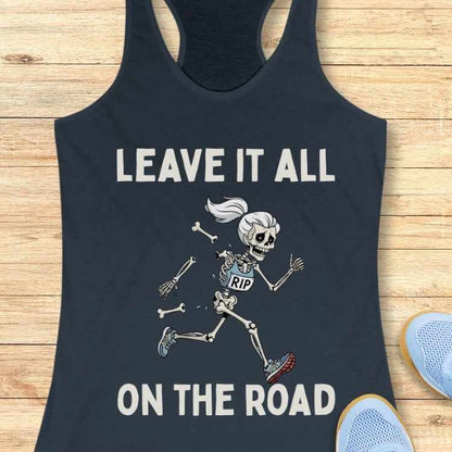 Leave It On The Road Tank Top