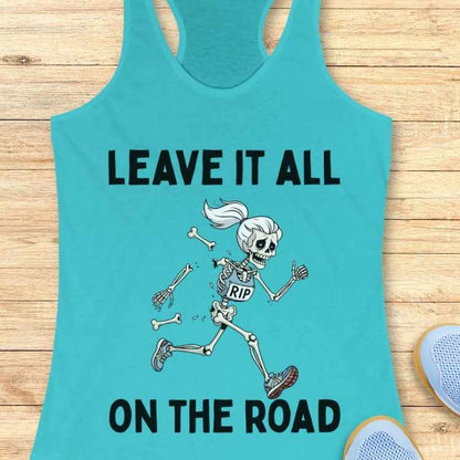 Leave It On The Road Tank Top