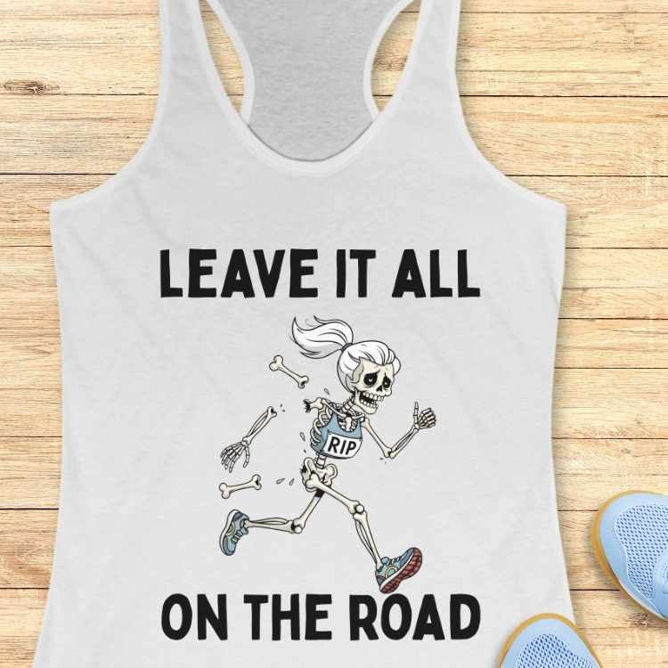 Leave It On The Road Tank Top