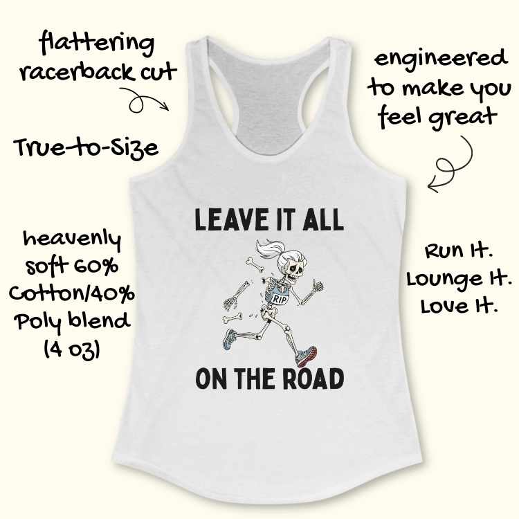 Leave It On The Road Tank Top