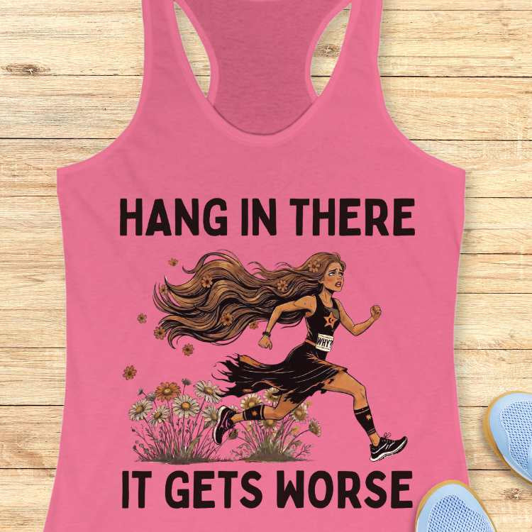 Gets Worse Why Tank Top