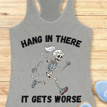 Skeleton Gets Worse Tank Top