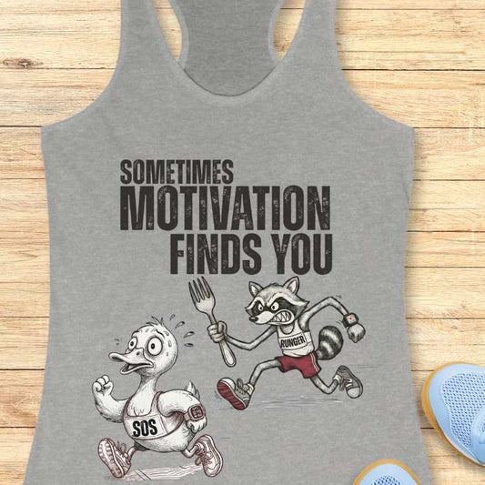 Motivation Finds You Tank Top