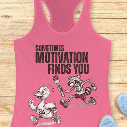 Motivation Finds You Tank Top
