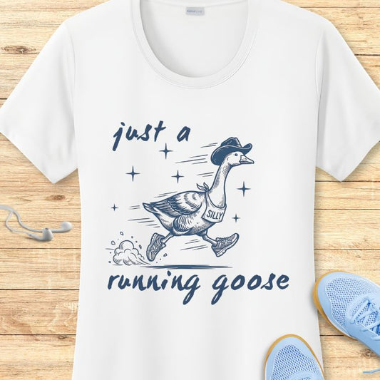 Just A Running Goose Performance Tee