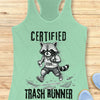 Certified Trash Runner Tank Top