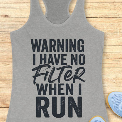 Have No Filter Tank Top